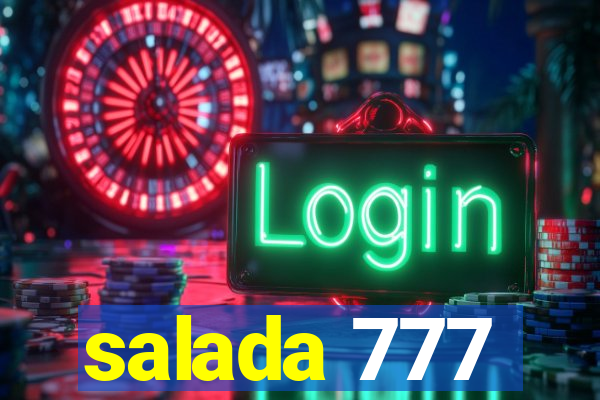 salada 777